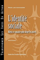 eBook (epub) Social Identity: Knowing Yourself, Leading Others (French) de Kelly M Hannum