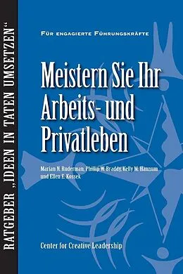 E-Book (epub) Managing Your Whole Life (German) von Marian Ruderman, Phillip Braddy, Kelly Hannum