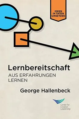 E-Book (pdf) Learning Agility: Unlock the Lessons of Experience (German) von George Hallenbeck