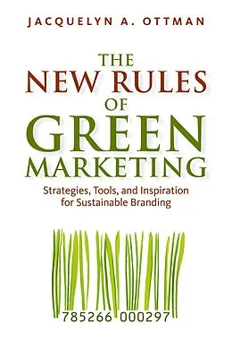 E-Book (epub) The New Rules of Green Marketing von Jacquelyn A. Ottman