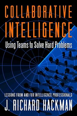 Livre Relié Collaborative Intelligence de J. Richard Hackman