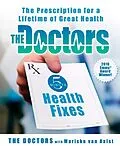 E-Book (epub) The Doctors 5-Minute Health Fixes von The Doctors, Mariska van Aalst