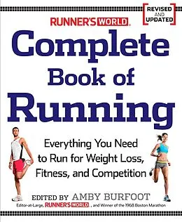 E-Book (epub) Runner's World Complete Book of Running von Amby Burfoot, Editors of Runner's World Maga