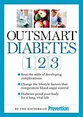 E-Book (epub) Outsmart Diabetes 1-2-3 von Editors Of Prevention Magazine