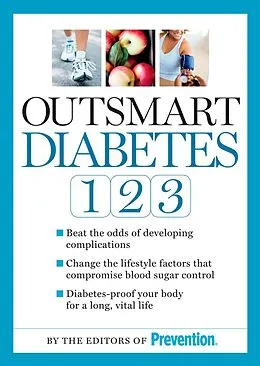 E-Book (epub) Outsmart Diabetes 1-2-3 von Editors Of Prevention Magazine