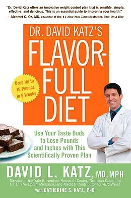 E-Book (epub) Dr. David Katz's Flavor-Full Diet von David L. Katz, Catherine Katz