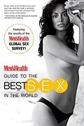 E-Book (epub) Men's Health Guide to the Best Sex in the World von Editors of Men's Health Magazi