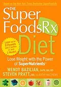 E-Book (epub) The SuperFoodsRx Diet von Wendy Bazilian, Steven Pratt, Kathy Matthews