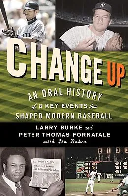 E-Book (epub) Change Up von Larry Burke, Peter Thomas Fornatale, Jim Baker