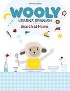 Livre Relié Wooly Learns Spanish. Search at home de Mieke Goethals