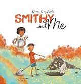 Livre Relié Smithy and Me de Darcy Day Zoells