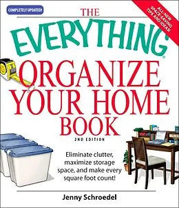 E-Book (epub) The Everything Organize Your Home Book von Jenny Schroedel