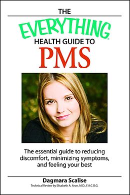 E-Book (epub) The Everything Health Guide to PMS von Dagmara Scalis