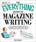 E-Book (epub) The Everything Guide To Magazine Writing von Kim Kavin