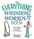 E-Book (epub) The Everything Wedding Workout Book von Shirley Archer
