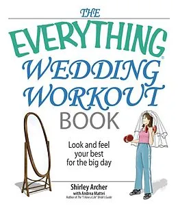 E-Book (epub) The Everything Wedding Workout Book von Shirley Archer