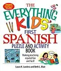 E-Book (epub) The Everything Kids' First Spanish Puzzle & Activity Book von Laura K Lawless