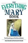 E-Book (epub) The Everything Mary Book von Jenny Schroedel, John Schroedel