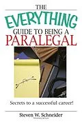 E-Book (epub) The Everything Guide To Being A Paralegal von Steven Schneider