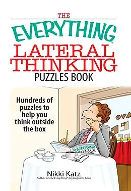 E-Book (epub) The Everything Lateral Thinking Puzzles Book von Nikki Katz
