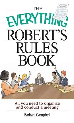 E-Book (epub) The Everything Robert's Rules Book von Barbara Campbell