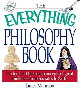 E-Book (epub) The Everything Philosophy Book von James Mannion