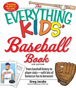 E-Book (epub) Everything Kids' Baseball Book von Greg Jacobs