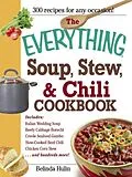 E-Book (epub) The Everything Soup, Stew, and Chili Cookbook von Belinda Hulin