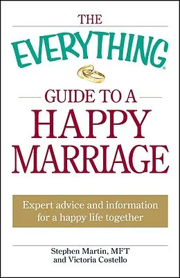 E-Book (epub) The Everything Guide to a Happy Marriage von Stephen Martin