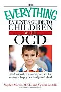 E-Book (epub) The Everything Parent's Guide to Children with OCD von Stephen Martin