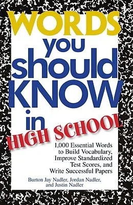 E-Book (epub) Words You Should Know In High School von Burton Jay Nadler