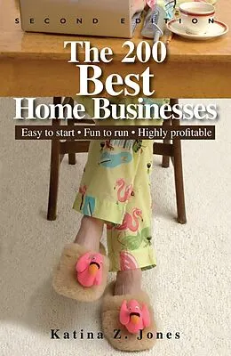 E-Book (epub) The 200 Best Home Businesses von Katina Z Jones