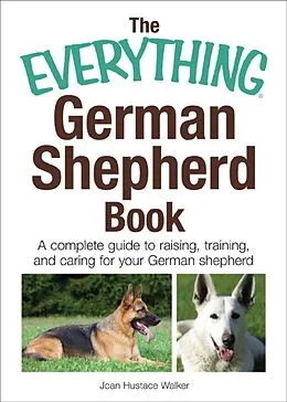 E-Book (epub) Everything German Shepherd Book von Joan Hustace Walker