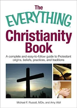 E-Book (epub) The Everything Christianity Book von Michael F Russell