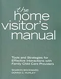 ePUB The Home Visitor's Manual von Sharon Woodward, Donna C. Hurley