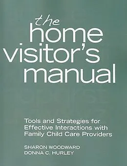 ePUB The Home Visitor's Manual von Sharon Woodward, Donna C. Hurley