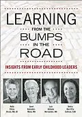 E-Book (epub) Learning from the Bumps in the Road von Holly Elissa Bruno, Janet Gonzalez-Mena, Luis A. Hernandez