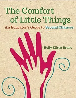E-Book (epub) The Comfort of Little Things von Holly Elissa Bruno