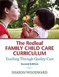 E-Book (epub) The Redleaf Family Child Care Curriculum von Sharon Woodward