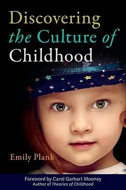 E-Book (epub) Discovering the Culture of Childhood von Emily Plank