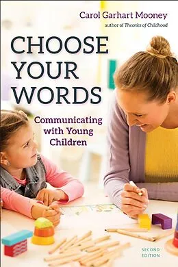 E-Book (epub) Choose Your Words von Carol Garhart Mooney