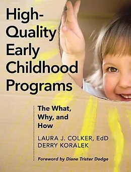 E-Book (epub) High-Quality Early Childhood Programs von Laura J. Colker, Derry J. Koralek