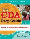 E-Book (epub) The CDA Prep Guide, Fourth Edition von Debra Pierce