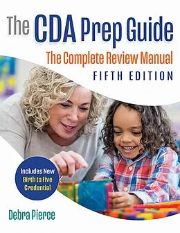 ePUB The CDA Prep Guide, Fifth Edition von Debra Pierce