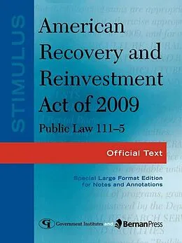 E-Book (pdf) Stimulus: American Recovery and Reinvestment Act of 2009: PL 111-5 von Federal Government