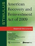 E-Book (epub) Stimulus: American Recovery and Reinvestment Act of 2009 von Federal Government