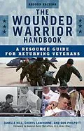 E-Book (epub) The Wounded Warrior Handbook von Janelle B. Moore, Cheryl Lawhorne-Scott, Don Philpott