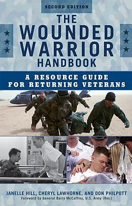 E-Book (epub) The Wounded Warrior Handbook von Janelle B. Moore, Cheryl Lawhorne-Scott, Don Philpott