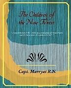 Kartonierter Einband The Children of the New Forest von Capt Marryat R. N.