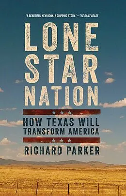 E-Book (epub) Lone Star Nation von Richard Parker